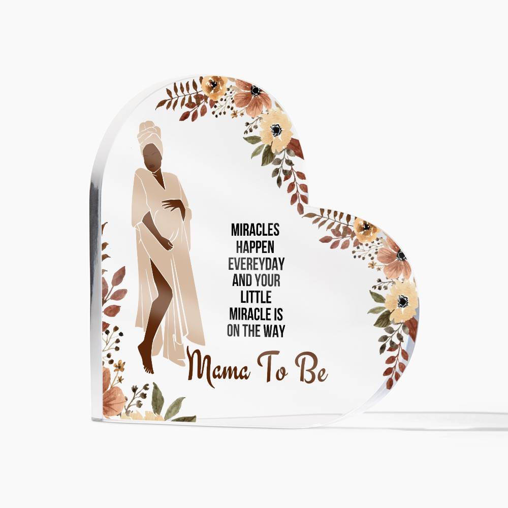 Mama To Be | Acrylic Heart Plaque | My Beautiful Mom