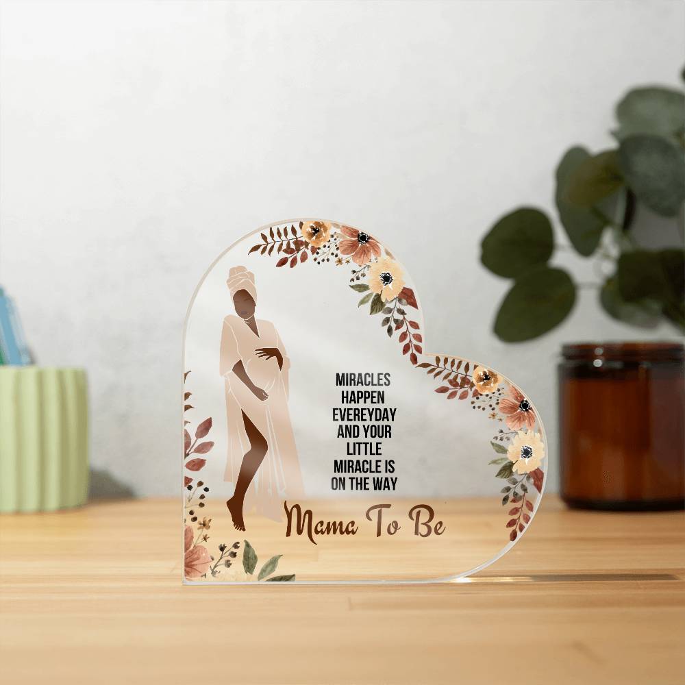 Mama To Be | Acrylic Heart Plaque | My Beautiful Mom