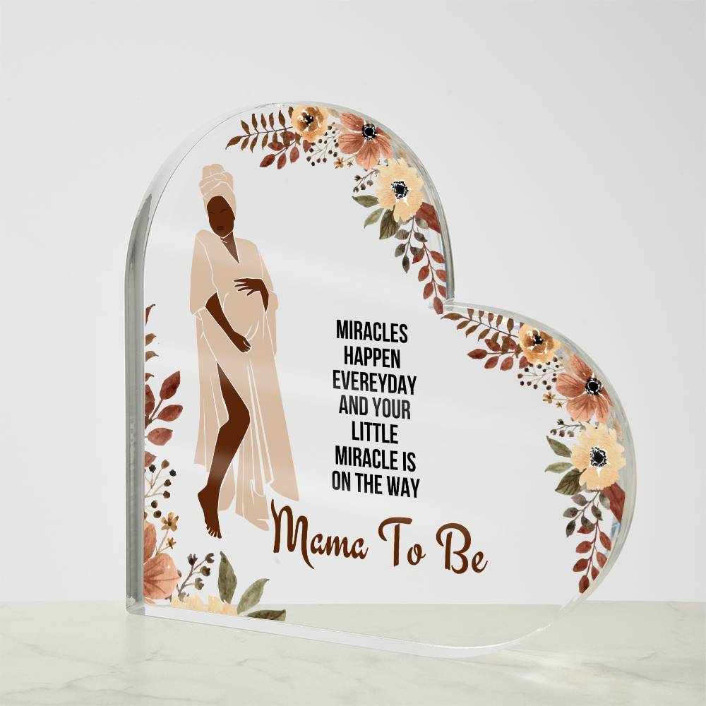 Mama To Be | Acrylic Heart Plaque | My Beautiful Mom