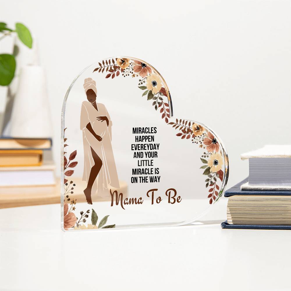 Mama To Be | Acrylic Heart Plaque | My Beautiful Mom