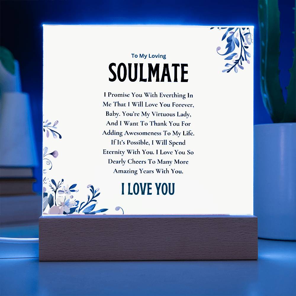 Acrylic Square Plaque | My Loving Soulmate