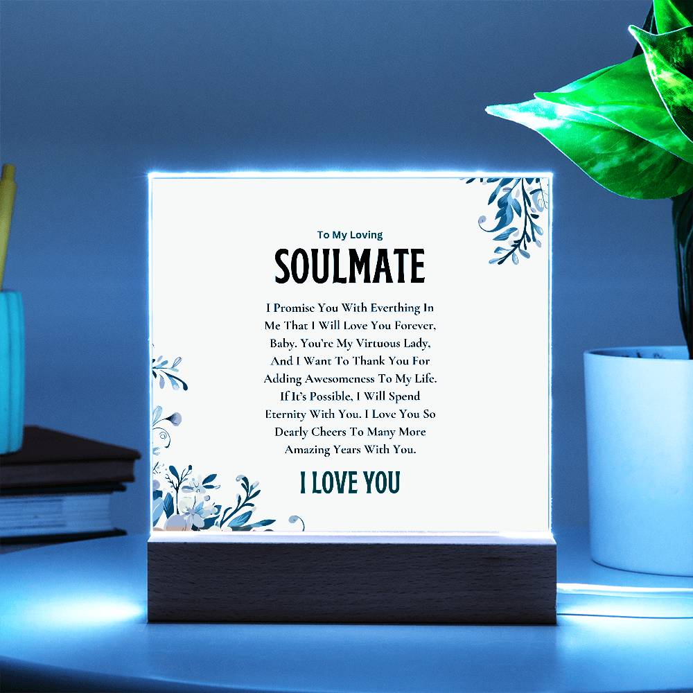 Acrylic Square Plaque | My Loving Soulmate