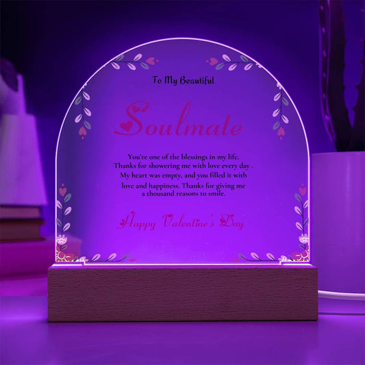 Acrylic Dome Plaque | To My Soulmate | Happy Valentine's Day