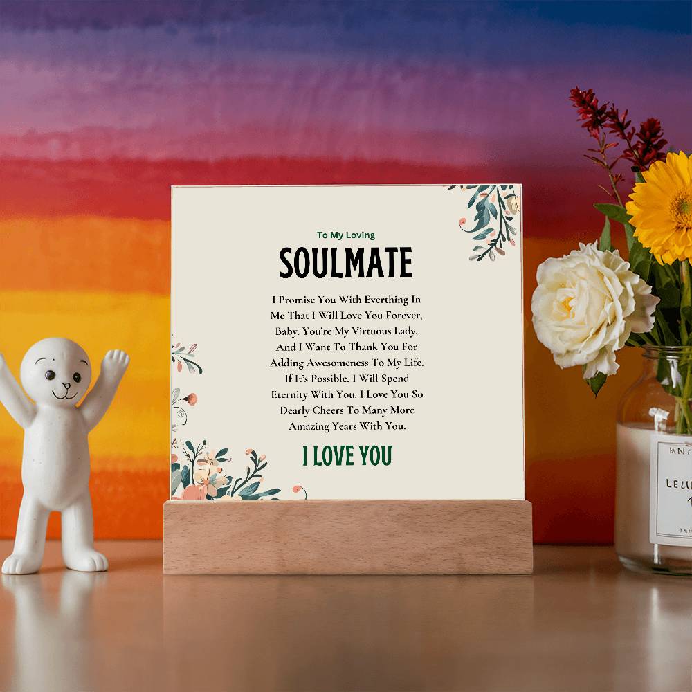 Acrylic Square Plaque | My Loving Soulmate