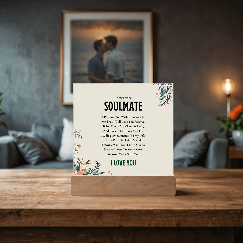 Acrylic Square Plaque | My Loving Soulmate