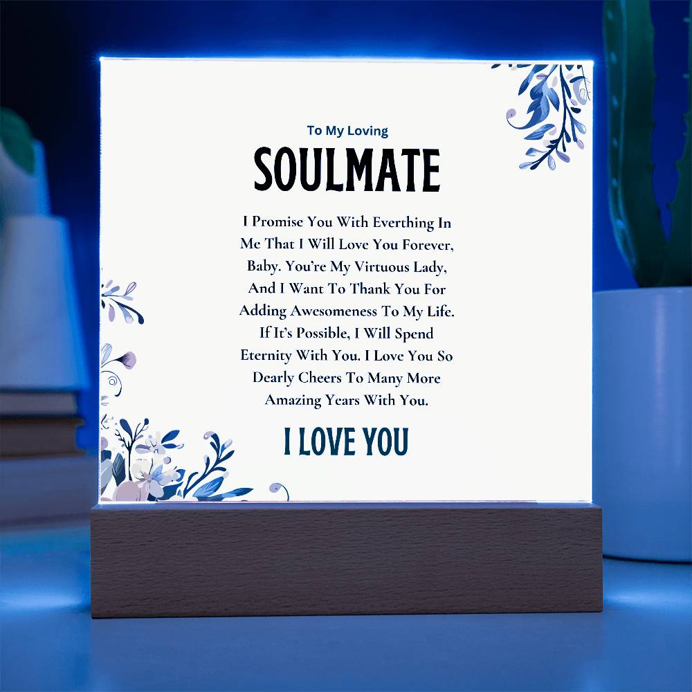 Acrylic Square Plaque | My Loving Soulmate