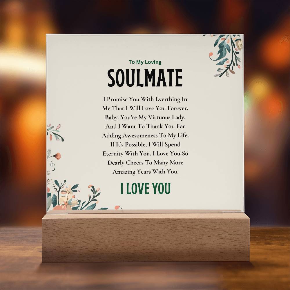 Acrylic Square Plaque | My Loving Soulmate