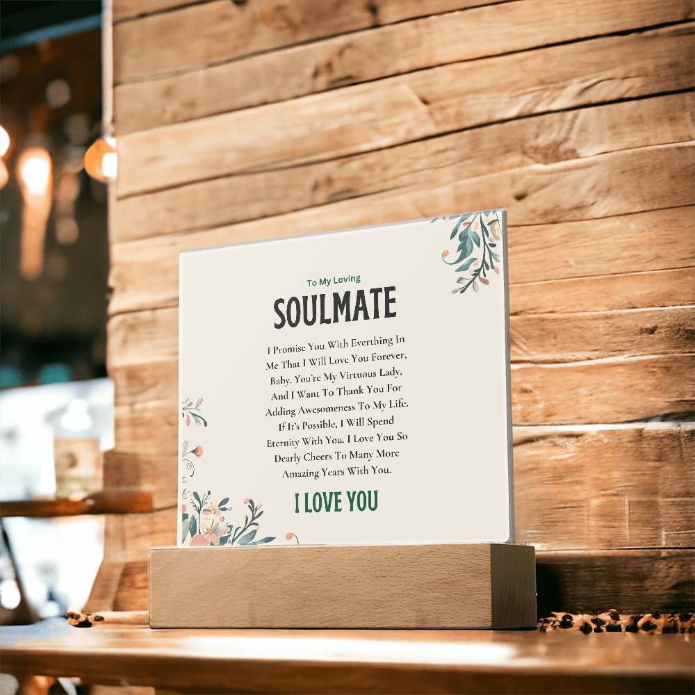 Acrylic Square Plaque | My Loving Soulmate