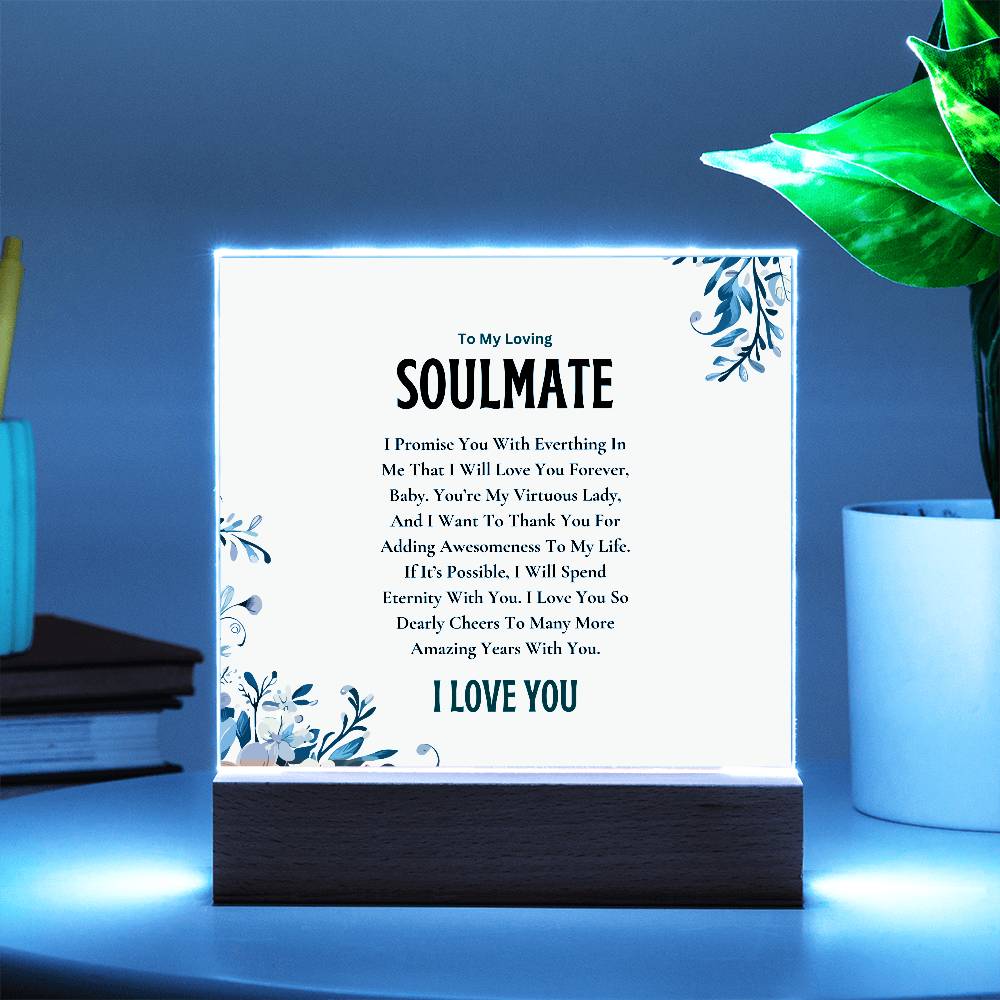 Acrylic Square Plaque | My Loving Soulmate