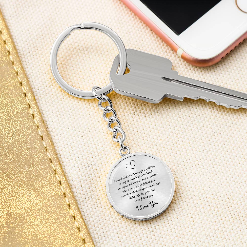 Graphic Circle Keychain | I will Follow You