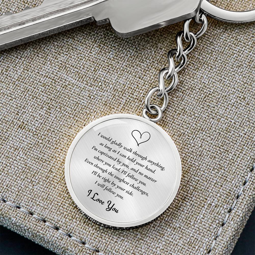 Graphic Circle Keychain | I will Follow You