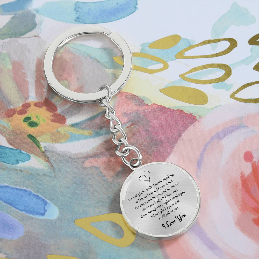 Graphic Circle Keychain | I will Follow You