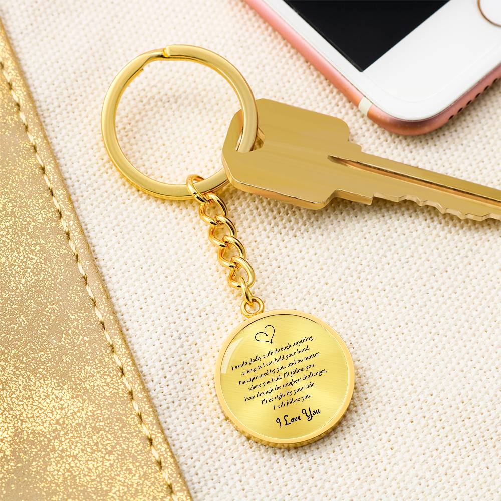 Graphic Circle Keychain | I will Follow You