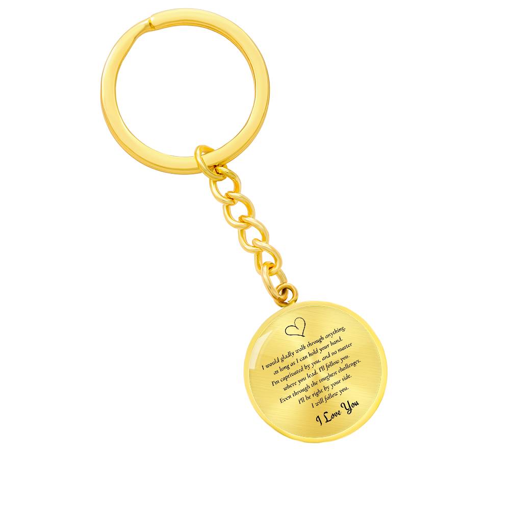 Graphic Circle Keychain | I will Follow You