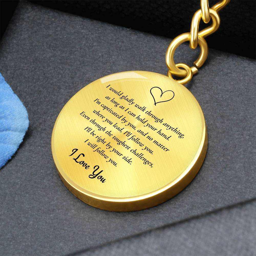 Graphic Circle Keychain | I will Follow You