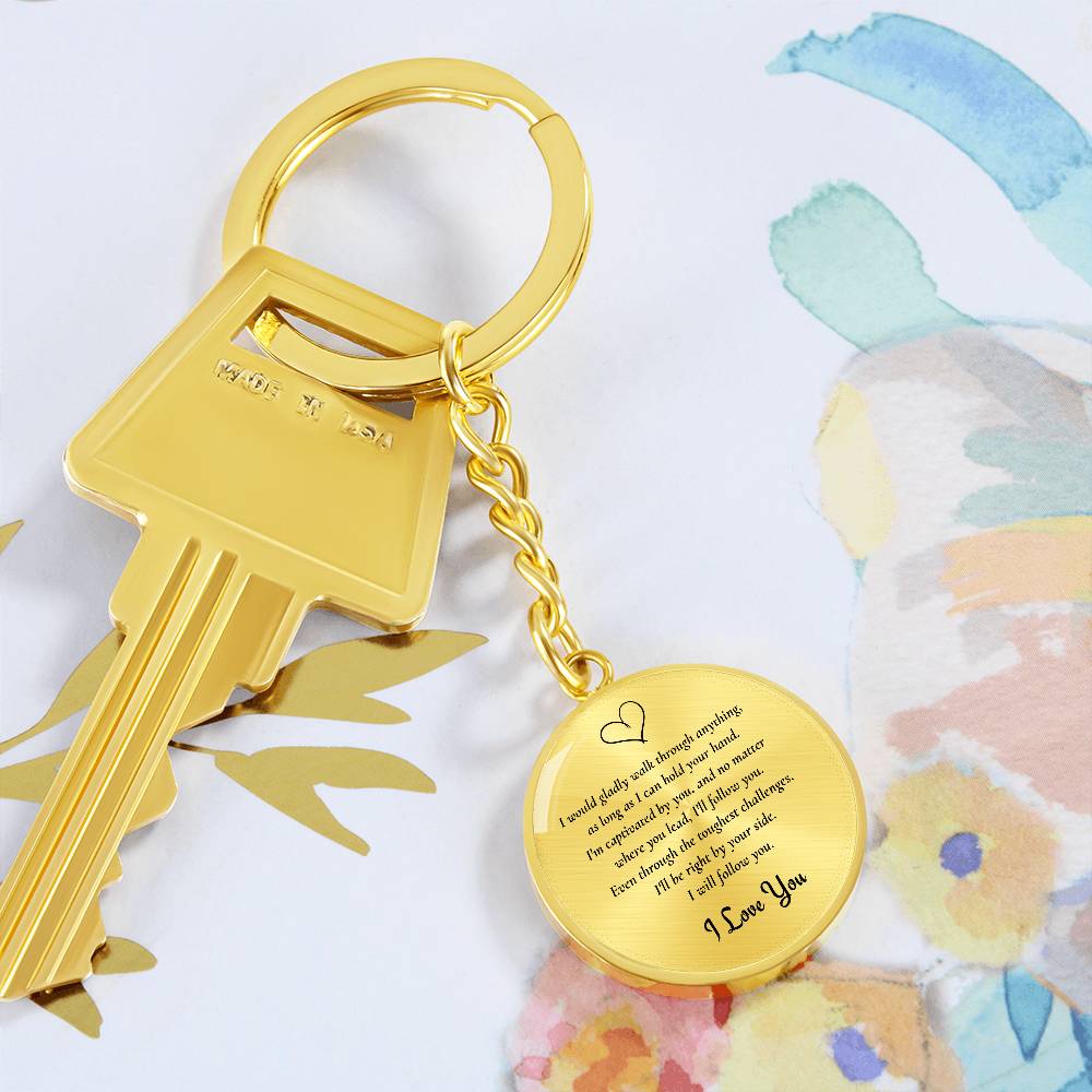 Graphic Circle Keychain | I will Follow You