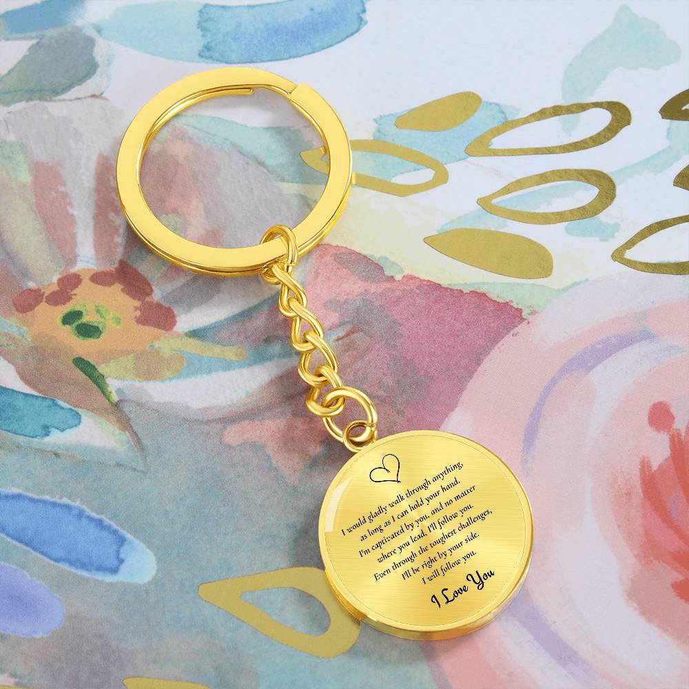 Graphic Circle Keychain | I will Follow You