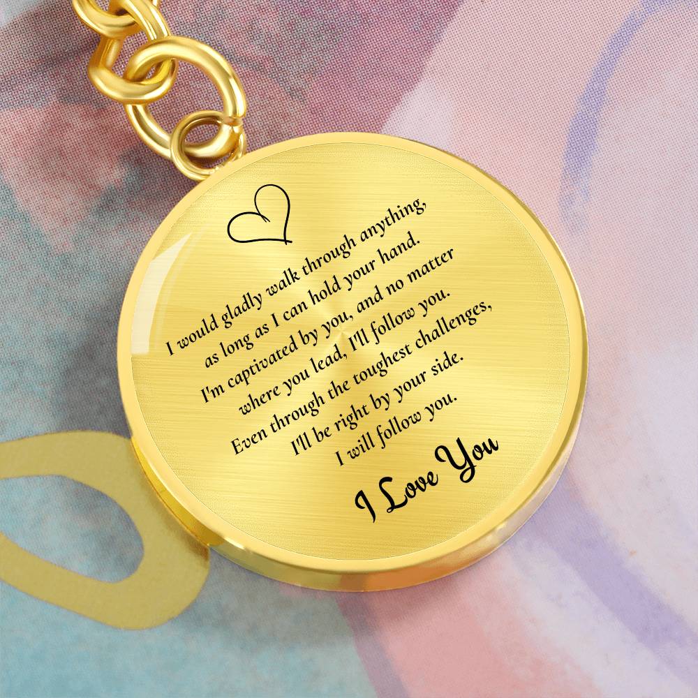 Graphic Circle Keychain | I will Follow You