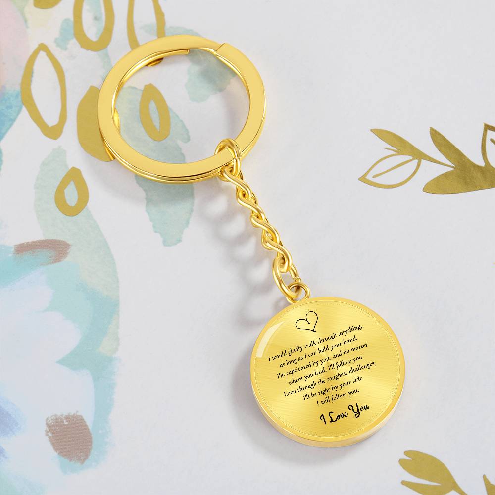 Graphic Circle Keychain | I will Follow You