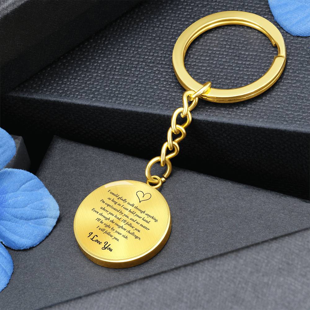 Graphic Circle Keychain | I will Follow You